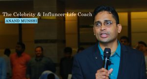 Celebrity-Influencer-Life-Coach-in-India-Anand-Munshi-3