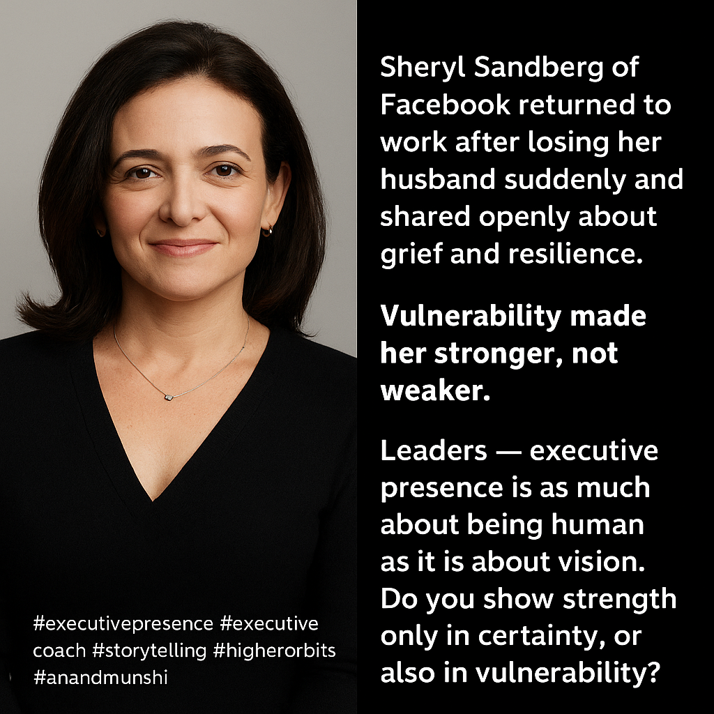 How Sheryl Sandberg Demonstrated Executive Presence & Storytelling of Leaders by Executive Presence Coach - Anand Munshi